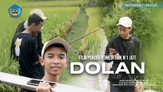 DOLAN - Film Pendek Komedi (Bahasa Jawa) - SMK Negeri 1 Jati