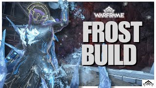 The Raging Blizzard | Warframe Frost Build