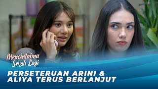 CURIGA DENGAN HUBUNGAN ALIYA DAN LINGGA !! ARINI SUSUN RENCANA | MENCINTAIMU SEKALI LAGI EPS 08