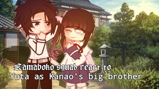 Kamaboko squad react to Yuta as Kanao's big brother |Part 01/01??| Enjoy!