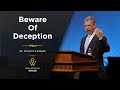 Beware of Deception | Luke 11:33-35