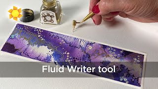 Fluid Writer for ink, paint, masking fluid, and more