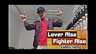 LOVER ALSO FIGHTER ALSO || COVER SONG || VENKAT