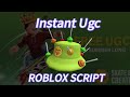Chupa Chupa Instant Ugc Scripts.#roblox #script 