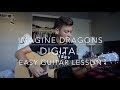 Digital // Imagine Dragons // Easy Guitar Lesson + Chords!