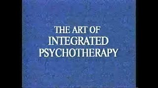 The Art Of Integrated Psychotherapy