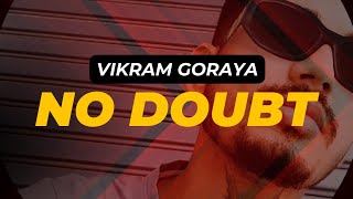 No Doubt(Official Video) Vikram Goraya | Latest Punjabi New Song 2024 - Dil De Kareeb - Jaan Vasdi