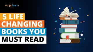 5 Life-Changing Books You Must Read | Top 5 Books To Read For Success | Best Books 2021 |Simplilearn