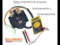 Relay (chanchito) de arranque funcionamiento y comprobaciones