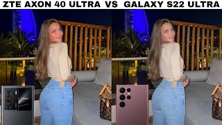 ZTE Axon 40 Ultra Vs Samsung Galaxy S22 Ultra | Camera Test