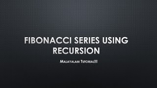 Fibonacci series using recursion | Java programming language | Recursion | Malayalam Tutorial