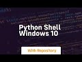 python shell windows 10