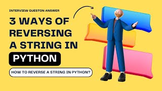 REVERSE a STRING in PYTHON? l Interview Questions | Data Scientist