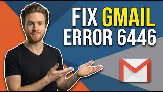 Fix Gmail Error 6446 (Easy Browser Troubleshooting Guide)