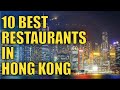 Top 10 Best restaurants in Hong Kong