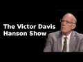 The Victor Davis Hanson Show 8/10/24 | Hume's Enlightenment v. Modern Gaslighting and Surveilling