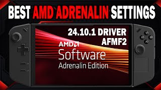 Lenovo Legion Go Best Adrenalin Settings for AMD 24.10.1 | Maximize Performance!