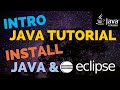 Intro Java Tutorial - Install Java and Eclipse