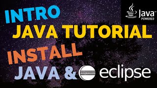 Intro Java Tutorial - Install Java and Eclipse