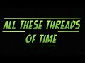 All These Threads of Time | Official Book Teaser