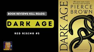 Dark Age Book Summary & Discussion - Red Rising Book 5 Recap and Review
