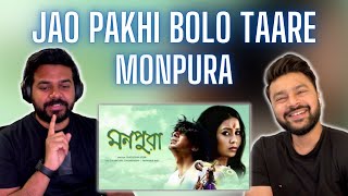 Jao Pakhi Bolo Tare | Monpura Movie Song | 🔥 Reaction & Review 🔥