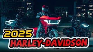 CHÍNH THỨC RA MẮT HARLEY-DAVIDSON 2025 VỚI NHIỀU THAY ĐỔI VÀ NÂNG CẤP