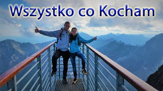 Bo w górach jest wszystko co kocham / #Tatry #Słowacja