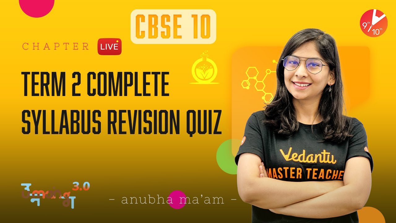 CBSE Class 10 Chemistry -🔥Term 2 Complete Syllabus Revision Quiz[Boards ...