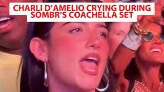 Charli D Amelio Crying During Sombr S Coachella Set