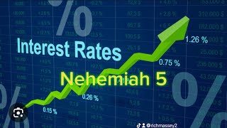 Nehemiah 5 / Interest Rates