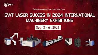 SWT Laser Sucess in 2024 International Machinery Exhibitions