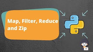 27. Map Filter Reduce and Zip - Python
