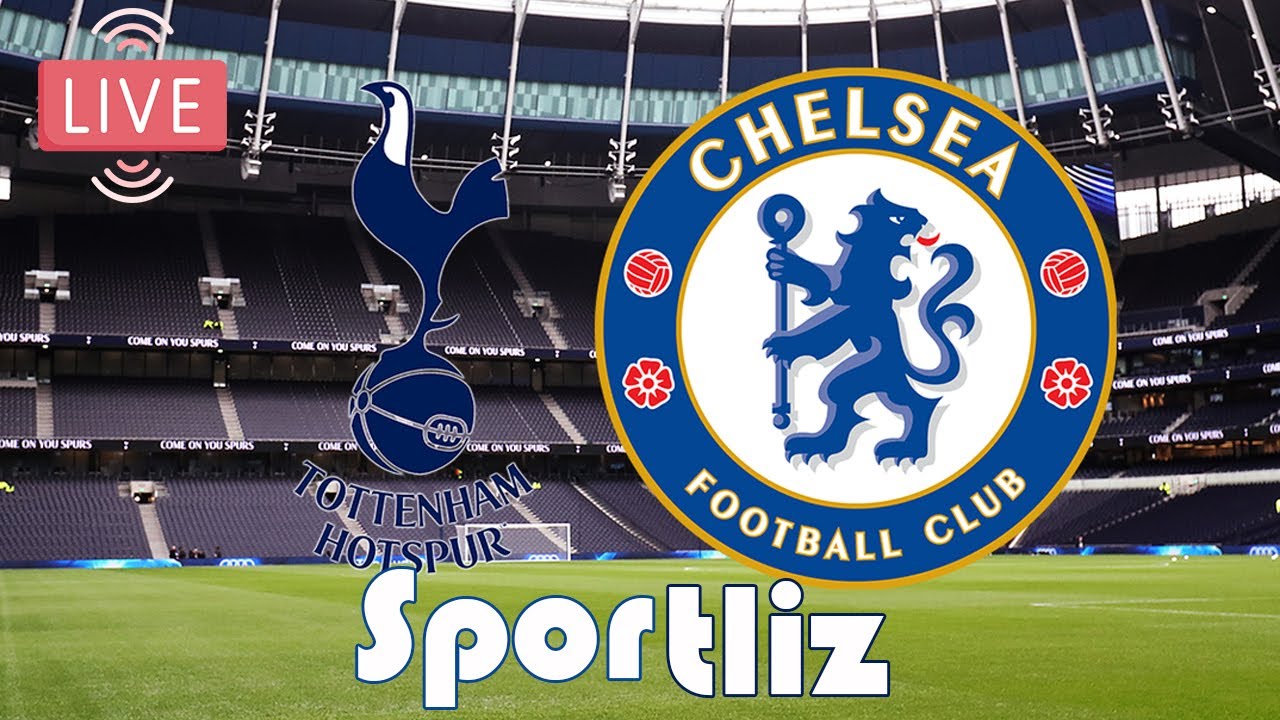 Chelsea Vs Tottenham Hotspur Live Match Premier League 22-23 - YouTube