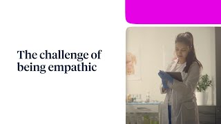 Experiences of Care: The Challenge of Being Empathic