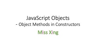 27. JavaScript Objects - Methods in Constructor functions
