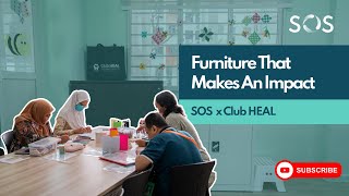 SOS Donation Network | SOS x Club HEAL | Circular Furniture