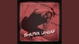 Bhaiywa lahgar