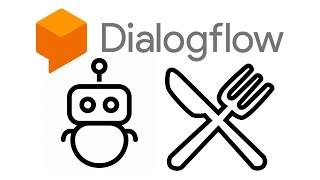 Restaurant Chatbot Using Dialogflow ***DETAILED TUTORIAL***