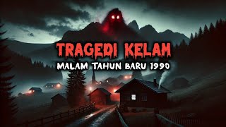 TRAGEDI MALAM TAHUN BARU 1990 - CERITA HOROR - CERITA MISTERI