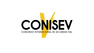 🔴 #EnVivo  V Congreso Internacional de Seguridad Vial - CONISEV