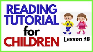 TEACH YOUR CHILD READ FAST & EASY ----Lesson 18----