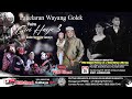 Live Wayang Golek Putra Giriharja3 ( PGH3 ) H. Dadan Sunandar Sunarya - Kp. Barunagri - Lembang