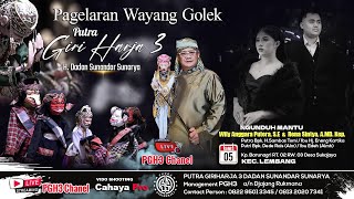 Live Wayang Golek Putra Giriharja3 ( PGH3 ) H. Dadan Sunandar Sunarya - Kp. Barunagri - Lembang