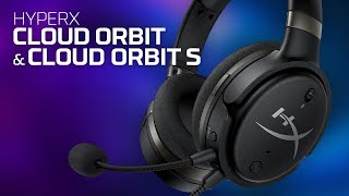 HyperX Cloud Orbit \u0026 Cloud Orbit S – 3D Audio \u0026 Head Tracking Gaming Headset