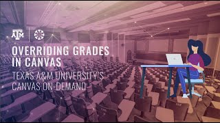 Overriding Grades In Canvas