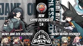 Shiyu defense 17 M2W1 Miyabi Disorder \u0026 M0W1 Jane doe disorder