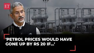 'Petrol prices would have gone up by Rs 20 if...': EAM Jaishankar on foreign policy