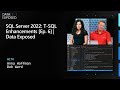 SQL Server 2022: T-SQL Enhancements [Ep. 6] | Data Exposed