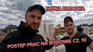 NOWA BUDOWA, POSTĘP PRAC NA BUDOWIE CZ. 10, BLOCHEKIPA